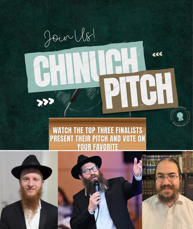 The Final Three Chinuch Pitches Have Been Chosen